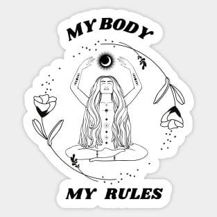 My Body, My Rules Sticker